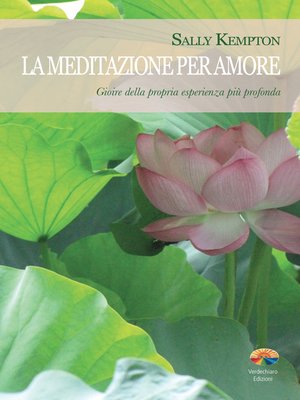 cover image of La meditazione per amore